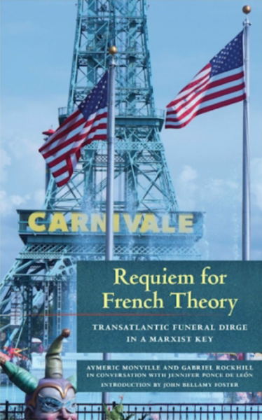 Requiem for French Theory